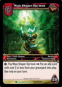 Mojo Shaper Ojo'mon