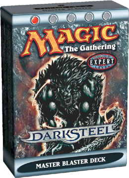 Darksteel: Master Blaster Theme Deck