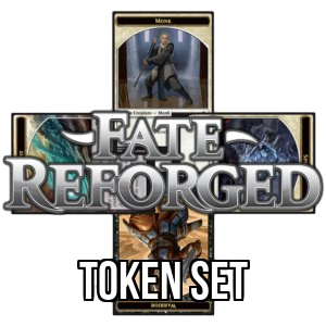 Fate Reforged: Token Set