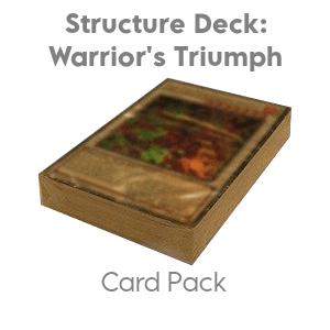 Structure Deck: Warrior's Triumph Card Pack