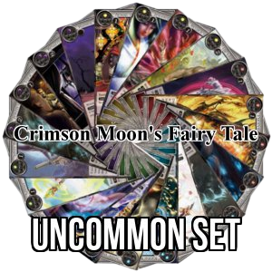 The Crimson Moon's Fairy Tale: Uncommon Set