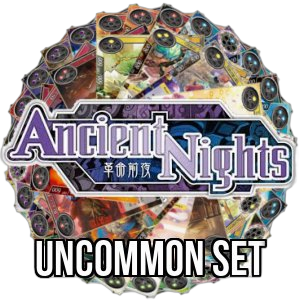 Ancient Nights: Uncommon Set