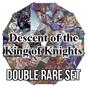 Descent of the King of Knights: Double Rare Set