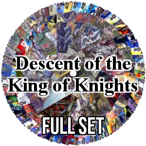 Descent of the King of Knights: Full Set