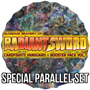 Glorious Bravery of Radiant Sword: Special Parallel Set