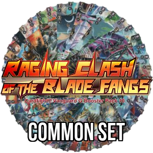 Raging Clash of the Blade Fangs: Common Set