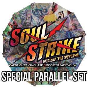 Soul Strike Against The Supreme: Special Parallel Set