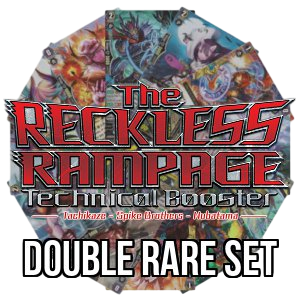 The RECKLESS RAMPAGE: Double Rare Set