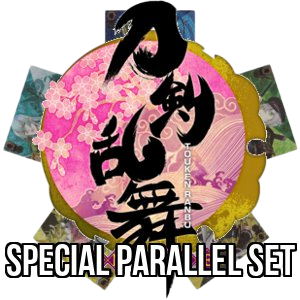 Touken Ranbu -ONLINE-: Special Parallel Set