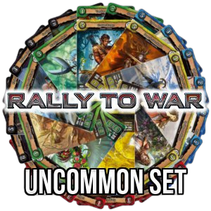 Rally to War: Uncommon Set