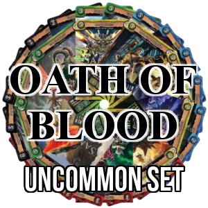 Oath of Blood: Uncommon Set