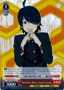 Motionless Silence, Koyomi Araragi (V.1 - Trial Deck)