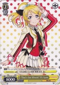 "That's Our Miracle" Eli Ayase (V.1 - Rare)