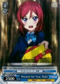 Present for You, Maki