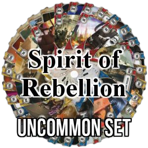 Spirit of Rebellion: Uncommon Set