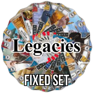 Legacies: Fixed Set