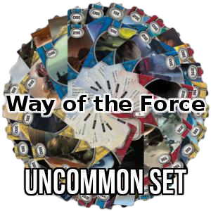 Way of the Force: Uncommon Set