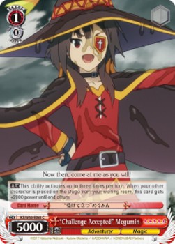 "Challenge Accepted" Megumin