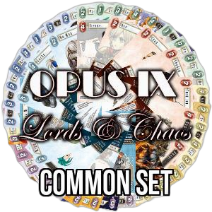 Opus IX: Lords & Chaos: Common Set