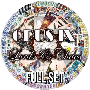 Opus IX: Lords & Chaos: Full Set