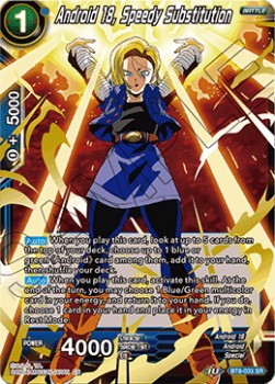 Android 18, Speedy Substitution (V.1 - Super Rare)