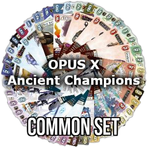 Opus X: Ancient Champions: Common Set