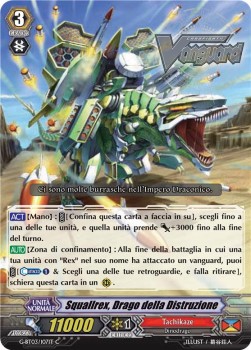 Destruction Dragon, Squallrex [G Format]