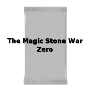 The Magic Stone War - Zero Booster