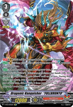 Dragonic Vanquisher “FULLBRONTO” [V Format] (V.2 - Special Parallel)