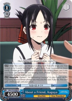 About a Friend, Kaguya