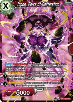 Toppo, Force of Obliteration (V.1 - Super Rare)