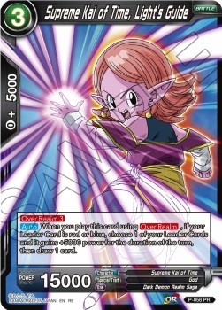 Supreme Kai of Time, Light's Guide (V.1 - Promo)