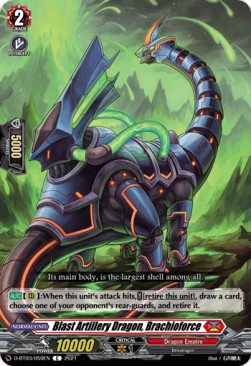 Blast Artillery Dragon, Brachioforce [D Format]