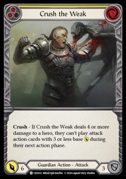 Crush the Weak (Yellow) (Rainbow Foil)