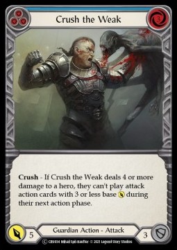 Crush the Weak (Blue) (Regular)