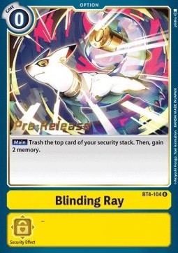 Blinding Ray (BT4-104)