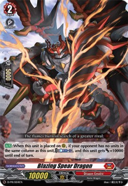 Blazing Spear Dragon [D Format]