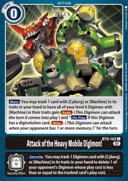 Attack of the Heavy Mobile Digimon! (BT9-102)