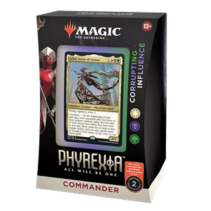 Commander: Phyrexia: All Will Be One: "Corrupting Influence" Commander Deck