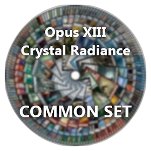 Opus XIII: Crystal Radiance: Common Set