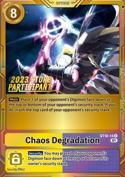 Chaos Degradation (ST10-14) (V.1)