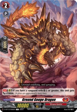 Ground Gouge Dragon [D-Format]