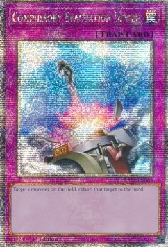 Compulsory Evacuation Device (V.5 - Quarter Century Secret Rare)