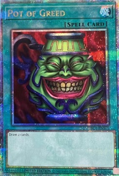 Pot of Greed (V.2 - Quarter Century Secret Rare)