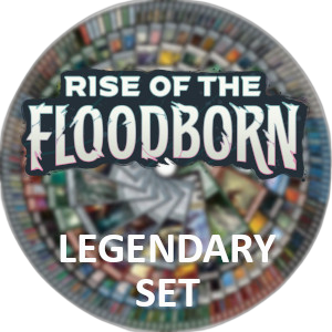 Rise of the Floodborn: Legendary Set