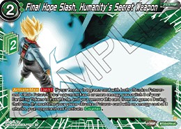 Final Hope Slash, Humanity's Secret Weapon