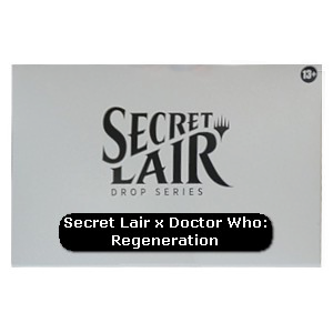 Secret Lair Drop Series: Secret Lair x Doctor Who: Regeneration