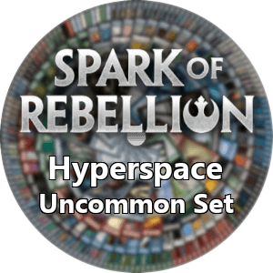 Spark of Rebellion: Hyperspace Uncommon Set