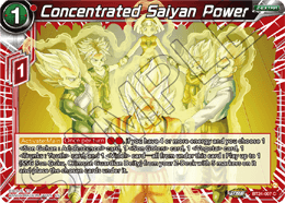 Concentrated Saiyan Power (V.1 - Common)