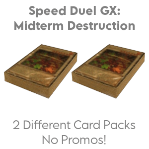 Speed Duel GX: Midterm Destruction Decks Only (2 Card Packs)